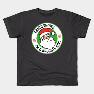 SANTA KNOWS... I'M A NAUGHTY GIRL | Father Christmas Design in RED Kids T-Shirt